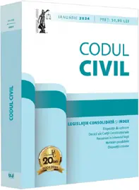 Codul civil si legislatie consolidata Ianuarie 2024