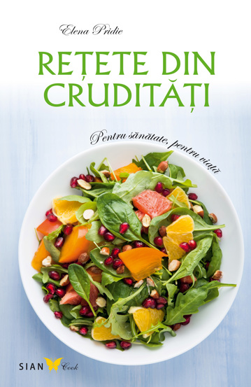 Retete din cruditati (editia a 3-a)