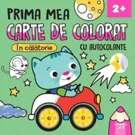 Prima mea carte de colorat. In calatorie. Carte cu autocolante