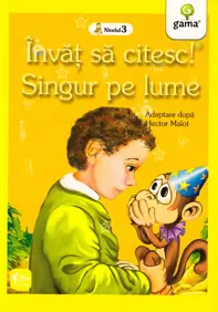 Invat sa citesc! Singur pe lume. Adaptare dupa Hector Malot