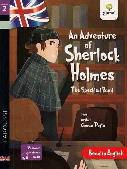 An Adventure of Sherlock Holmes: The Speckled Band