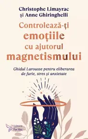 Controlează-ţi emoţiile cu ajutorul magnetismului