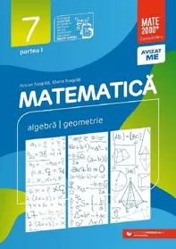 Matematica - Clasa 7 Partea 1 - Consolidare