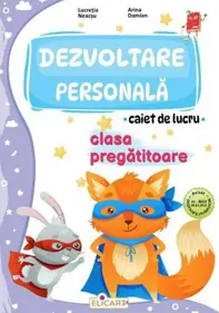 Dezvoltare personala - Clasa pregatitoare - Caiet de lucru