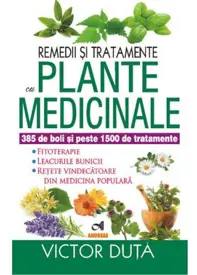 Remedii si tratamente cu plante medicinale