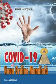 Covid-19 si noua ordine mondiala