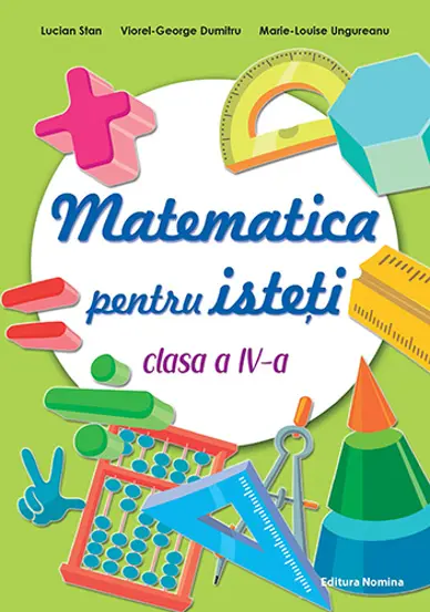 Matematica pentru istesti clasa a IV-a