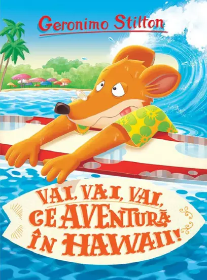 Vai, vai, vai, ce aventura in Hawaii