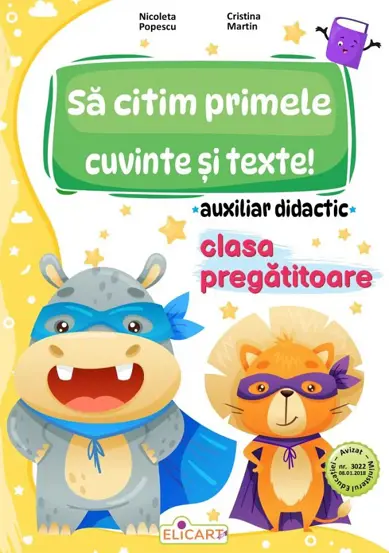 Sa citim primele cuvinte si texte! - Clasa pregatitoare - Auxiliar didactic