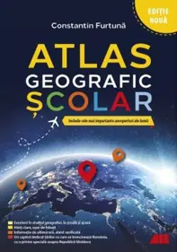 Atlasul geografic scolar (editie noua - 2024)