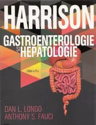 Harrison. Gastroenterologie si hepatologie Ed.2