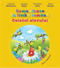 Comunicare in limba romana - Clasa 1 Vol.1 - Caiet