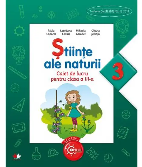 Stiinte ale naturii - Clasa 3 - Caiet