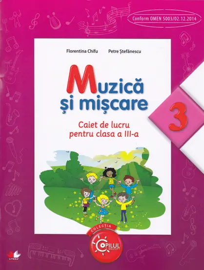 Muzica si miscare - Clasa 3 - Caiet