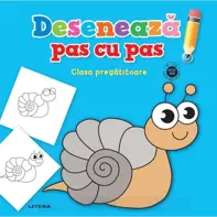 Deseneaza pas cu pas - Clasa pregatitoare