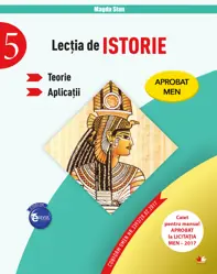 LECTIA DE ISTORIE. Teorie. Aplicatii (clasa a V-a)