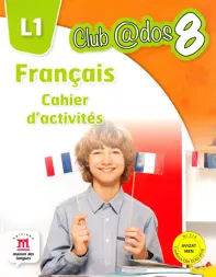 FRANCAIS. Cahier d'activites. L 1. Lectia de franceza (clasa a VIII-a)