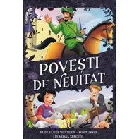 Povesti de neuitat: Heidi, fetita muntilor. Robin Hood. Frumoasa si Bestia