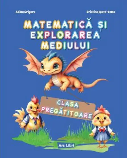 Matematica si explorarea mediului. Clasa pregatitoare