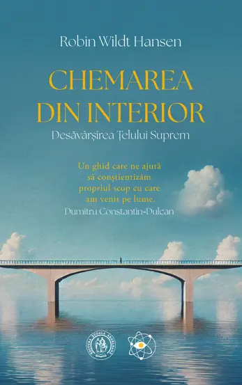 Chemarea din Interior. Desavarsirea Telului Suprem