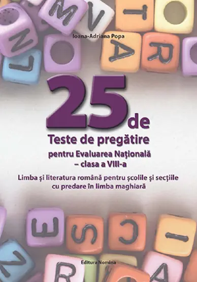 25 de teste de pregatire pentru Evaluarea Nationala - Clasa 8