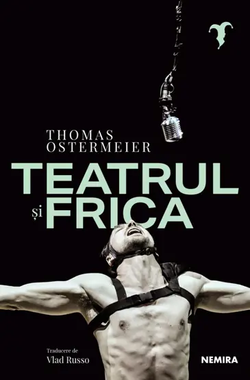 Teatrul si frica