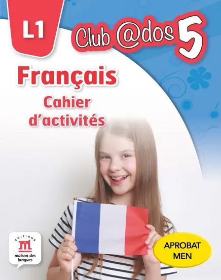 Club Dos. Francais L1. Cahier d'activites. Lectia de franceza - Clasa 5