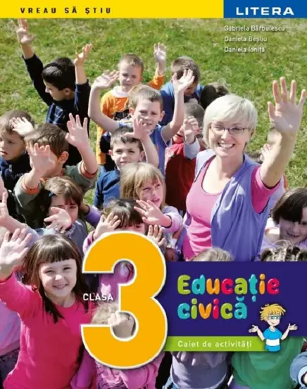 Educatie civica - Clasa 3 - Caiet de activitati