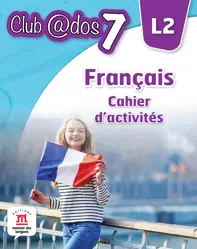 Club Dos. Francais L2. Cahier d'activites. Lectia de franceza - Clasa 7