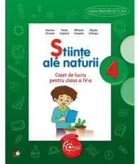 Stiinte ale naturii - Clasa 4 - Caiet