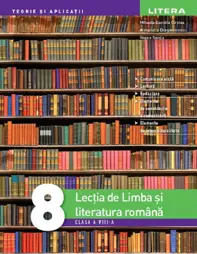 Lectia de limba si literatura romana - Clasa 8