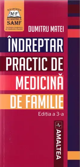 Indreptar practic de medicina de familie Ed.3