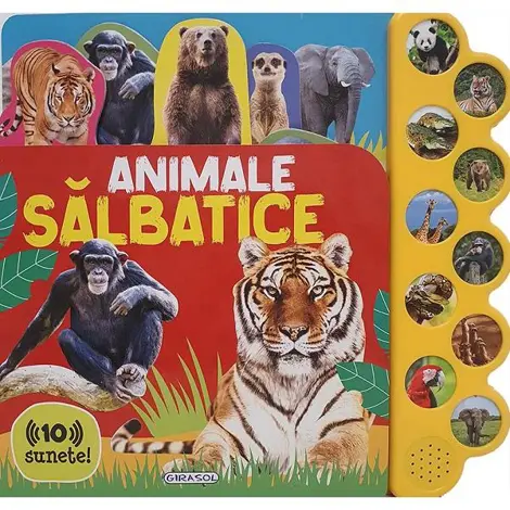 Animale salbatice. Carte sonora cu 10 sunete