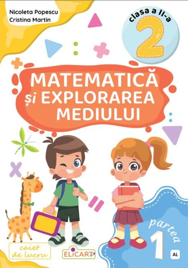 Matematica si explorarea mediului. Clasa 2. Partea 1 (AL) - Caiet de lucru