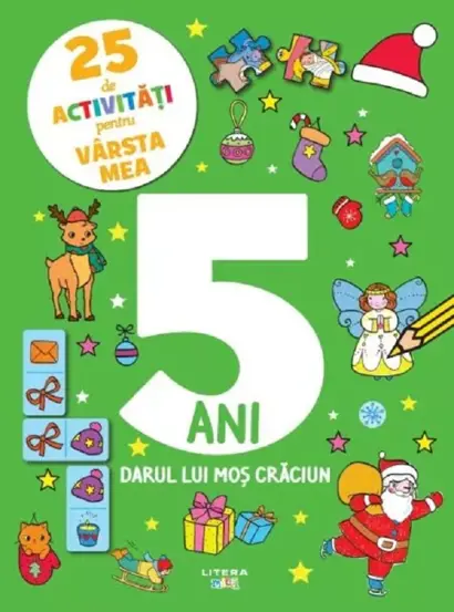 25 de activitati pentru varsta mea: 5 ani. Darul lui Mos Craciun