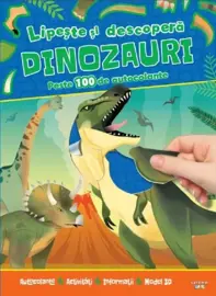 Lipeste si descopera Dinozauri. Peste 100 de autocolante