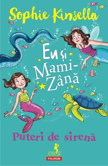 Eu si Mami-Zana: Puteri de sirena (resigilat)