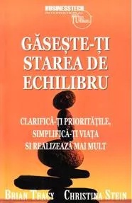 Gaseste-ti starea de echilibru  (resigilat)