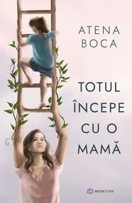 Totul incepe cu o mama (resigilat)