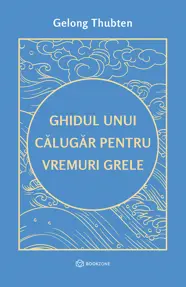 Ghidul unui călugăr pentru vremuri grele  (resigilat)