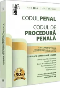 Codul penal si Codul de procedura penala: iulie 2024 (resigilat)