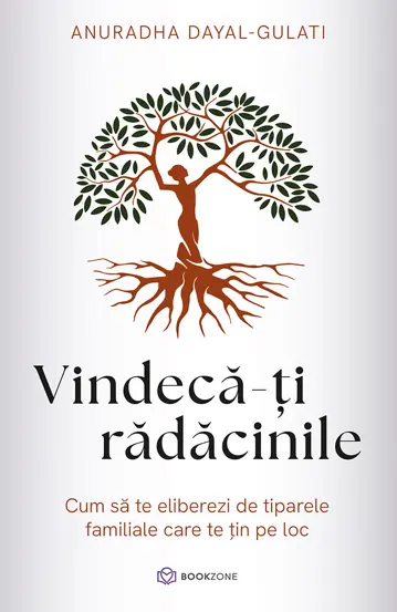 Vindeca-ti radacinile (resigilat)