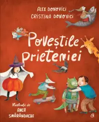 Poveștile prieteniei (resigilat)
