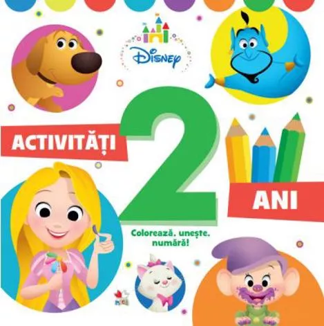 Disney. Activitati 2 ani. Coloreaza, uneste, numara (resigilat)