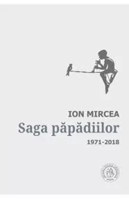 Saga papadiilor. Antologie de autor 1971-2018 (resigilat)