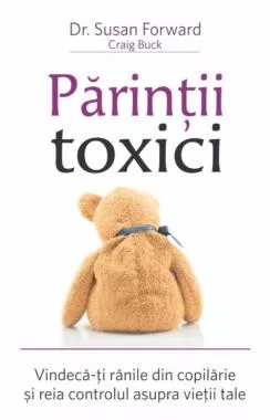 Părinţii toxici (resigilat)