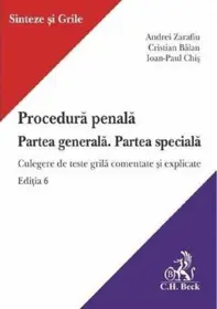 Procedura penala. Partea generala. Partea speciala Ed.6