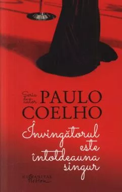 Invingatorul este intotdeauna singur. Editia 2014 (resigilat)