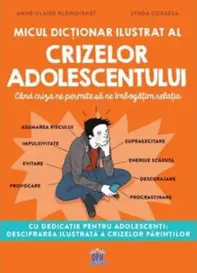 Micul dictionar ilustrat al crizelor adolescentului