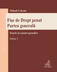 Fise de drept penal. Partea generala Ed.5